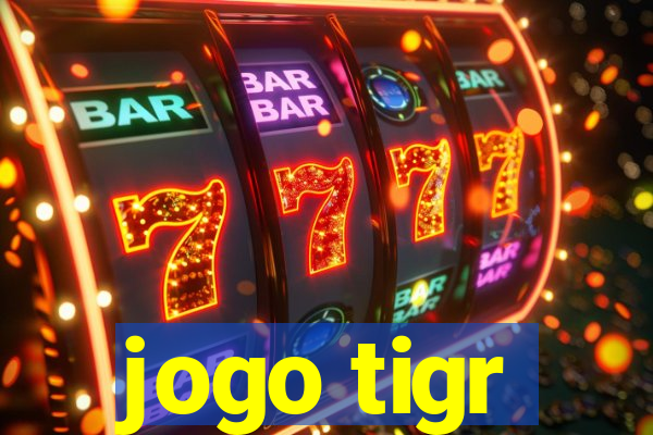 jogo tigr